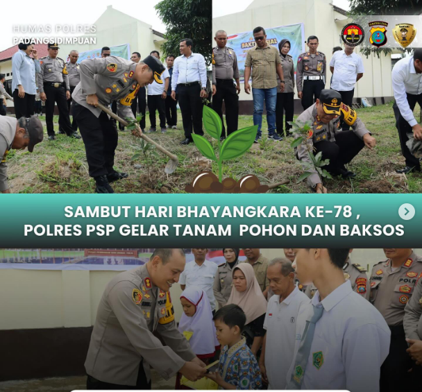 Sambut Hari Bhayangkara KE-78 Polres PSP gelar Tanam Pohon dan Baksos